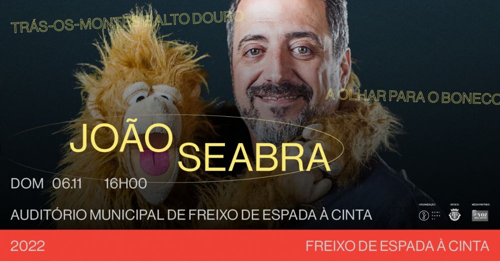 Espetáculo de João Seabra em Freixo de Espada à Cinta